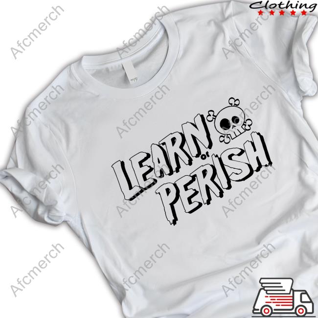Shadaya Knight Learn Or Perish T-Shirt