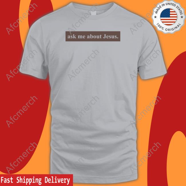Official Carew Ellington Merch Ask Me About Jesus Hoodie