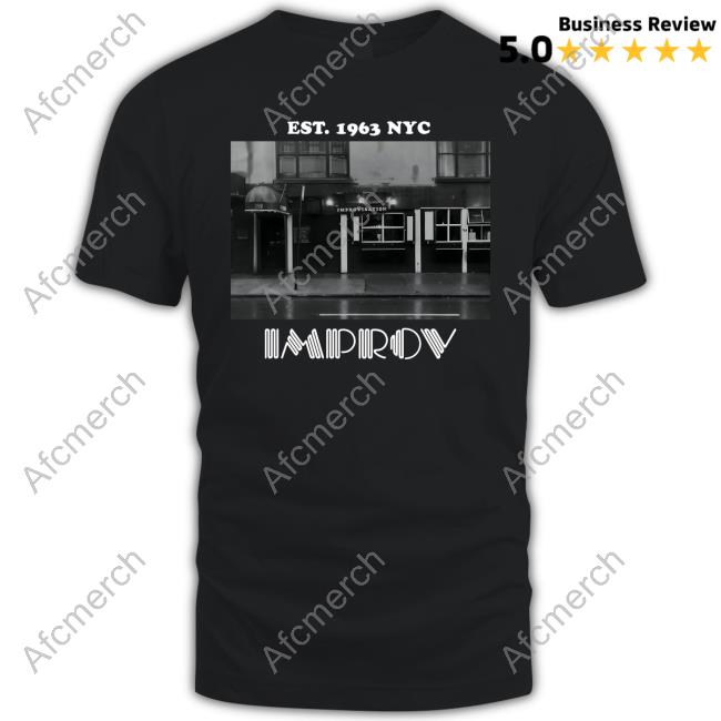 Est 1963 Nyc Improv Shirt Tee Shirt
