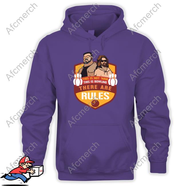 Official Super 70S Sports Store This Is Not ‘Nam This Is Bowling There Are Rules Hoodie