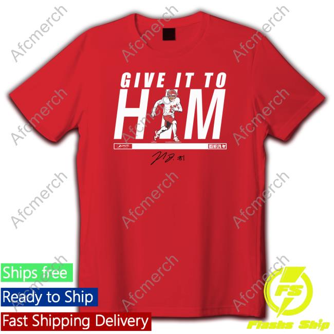 Give It To Him Sweatshirt Jahan Dotson