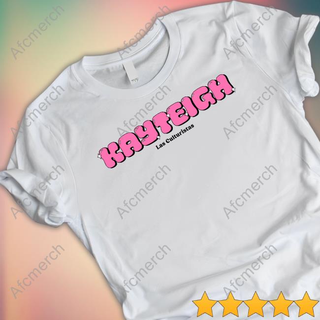 Kayteigh Las Culturistas Shirt