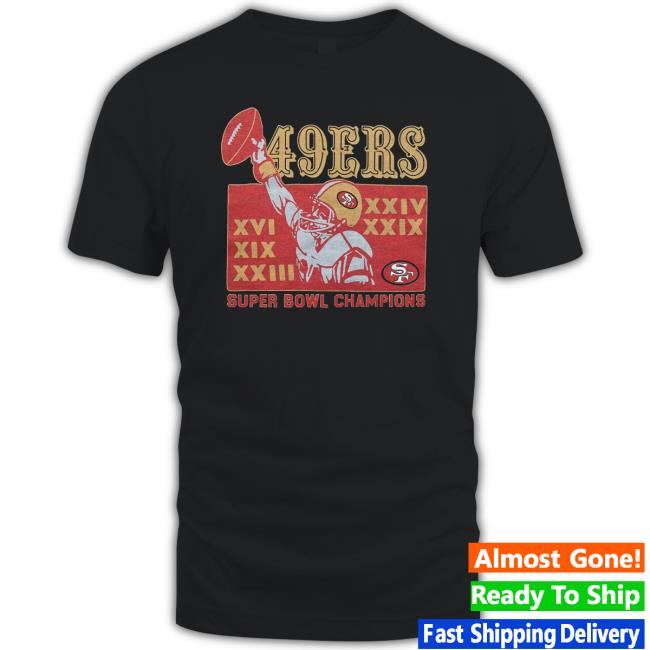 Homage 49ers 5 Time Super Bowl Champions Shirt