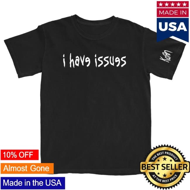 Official Korn Merch Store Korn I Have Issues Tee
