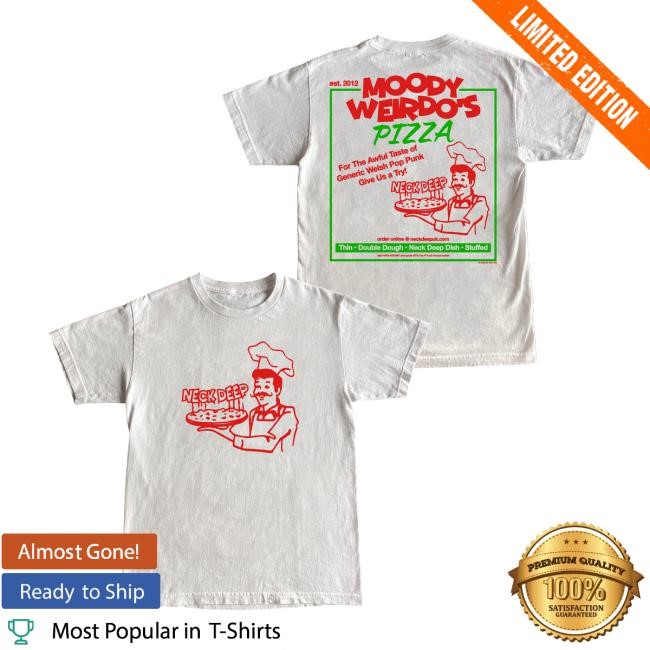 Neck Deep Dish Pizza T Shirt Neck Deep Merch