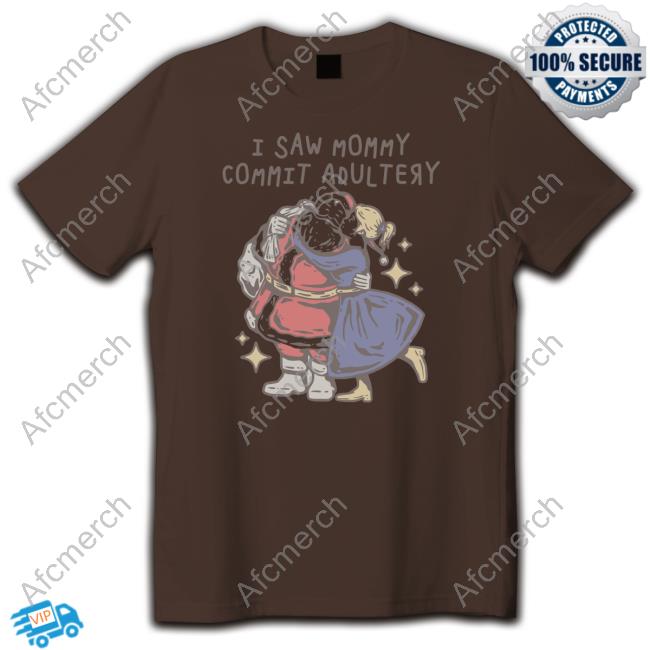 Official I Saw Mommy Commit Adultery Christmas Shirt