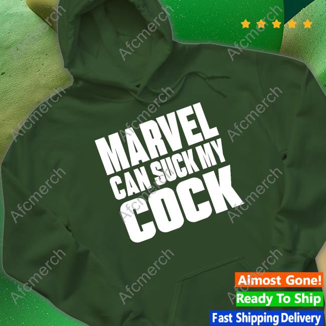 Marvel Can Suck My Cock Tee Marvel Can Suck My Cock Shirts