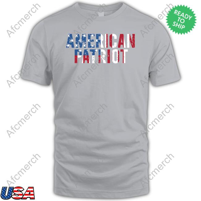 American Patriot Tee Shirt American Patriot Shirt
