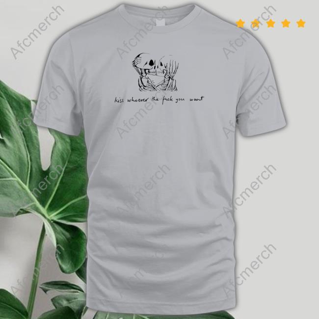 Kiss Whoever The Fuck You Want Funny Sweatshirt