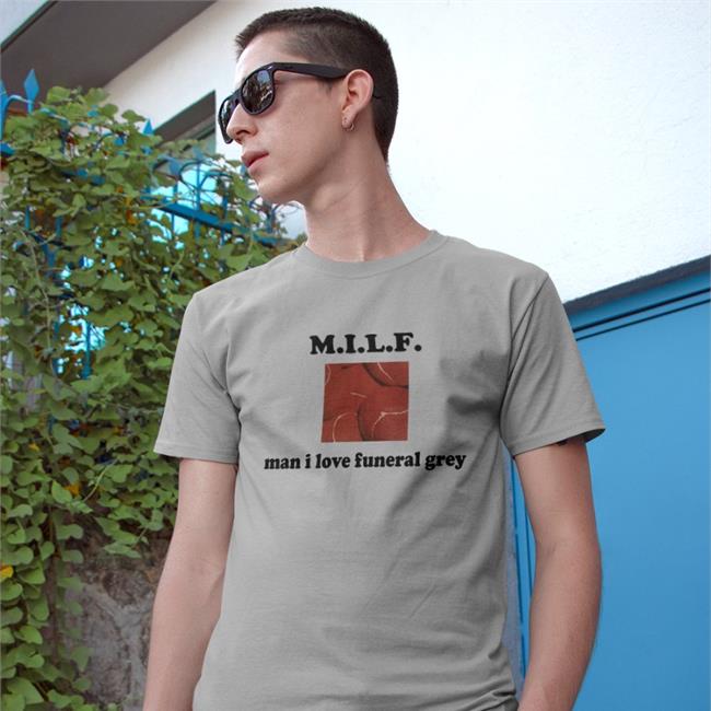 Milf Sweatshirt Man I Love Funeral Grey