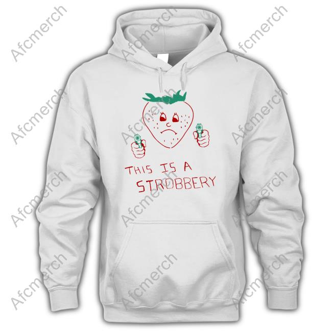 Official This Is A Strobbery Shirt