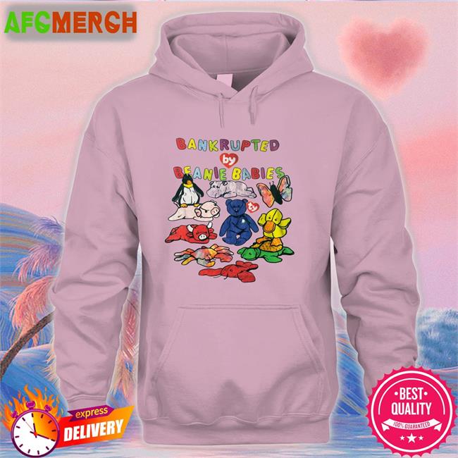 Shirts That Go Hard Bankrupted By Beanie Babies Long Sleeve Tee