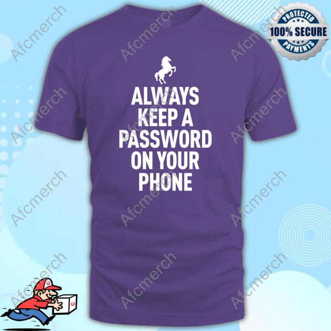 Horse Video Orange Always Keep A Password On Your Phone Long Sleeve T Shirt