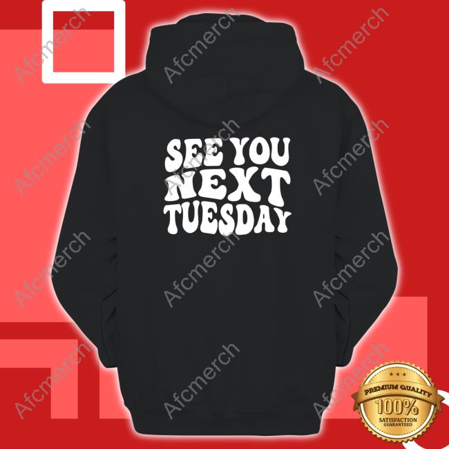 Official See You Next Tuesday Black Shirts