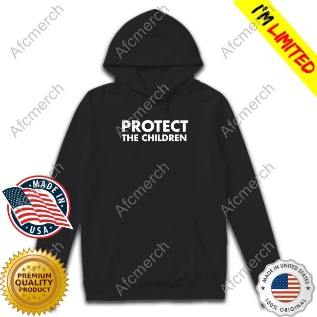 Protect The Children T Shirt