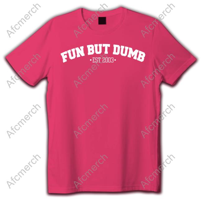 Sadie Crowell Merch Fun But Dumb Hoodie