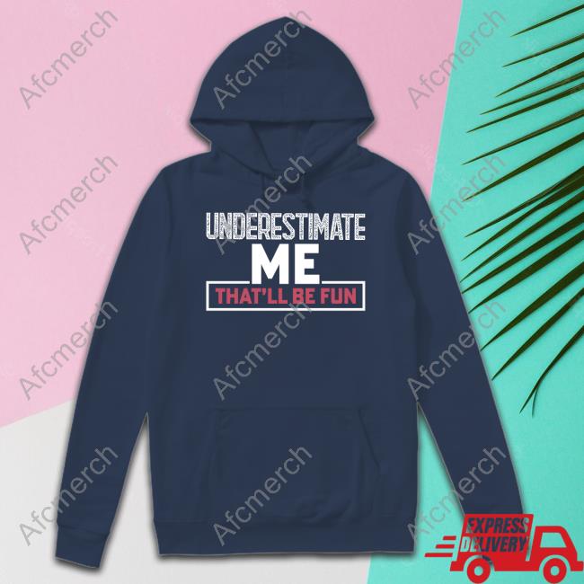 Official Winred Secure Underestimate Me That'll Be Fun T-Shirt