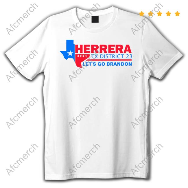 Official Ak Guy Merch Herrera Tx District 23 Let's Go Brandon Shirt