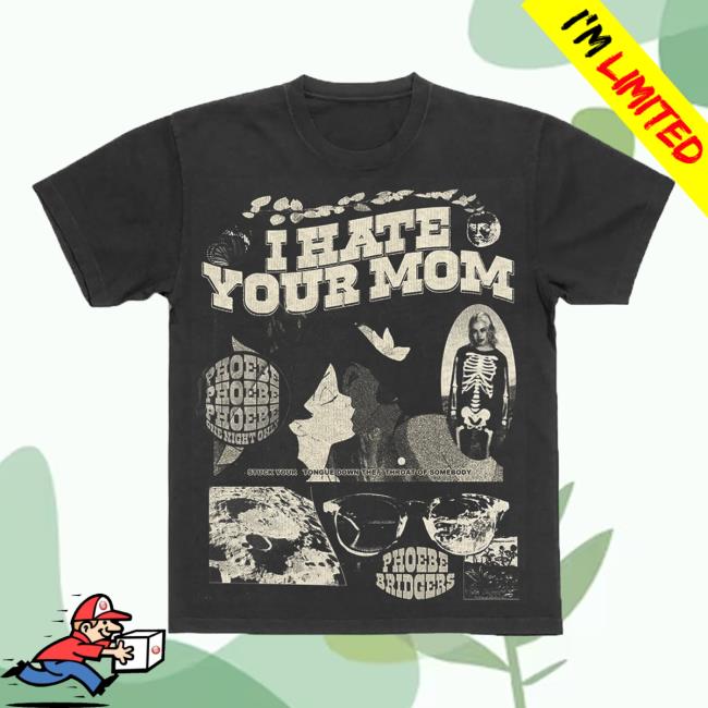 Official Phoebe Bridgers Merch I Hate Your Mom Moon Song T-Shirt