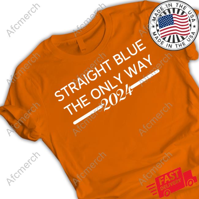 Straight Blue The Only Way 2024 Crewneck Sweatshirt