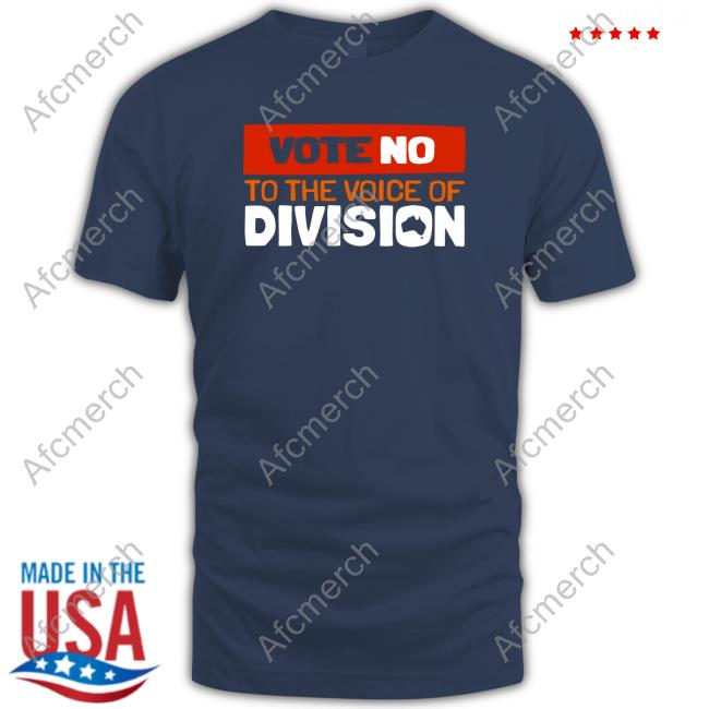 Official Fair Australia Vote No To The Voice Of Division Shirts