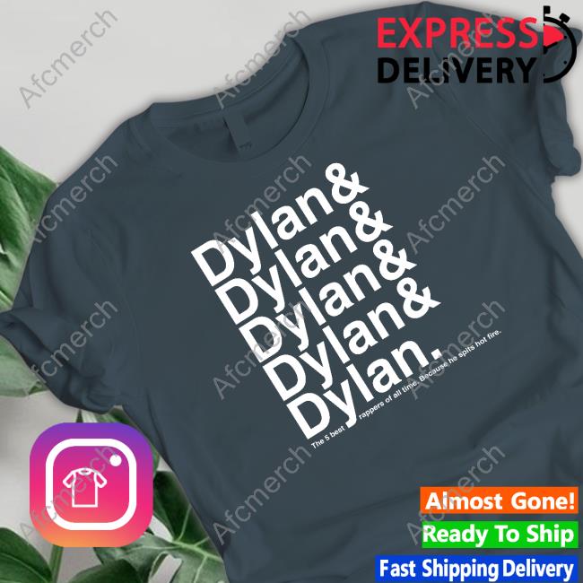 Dylan And Dylan And Dylan Top 5 Greatest Rappers Chappelle Shirts