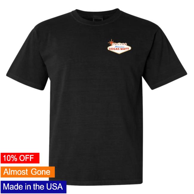 Vegasmatt Shop Merch Vegas Sign Tee Shirt