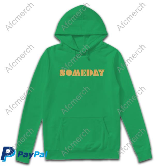 Official North Made Store Someday Tee Lino Rulli