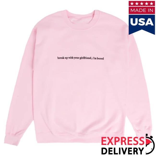 Official Ariana Grande Merch Store Ariana Grande break up with your girlfriend Crew neck Sweatshirt Ariana Grande Apparel Clothing Shop ArianaGrande