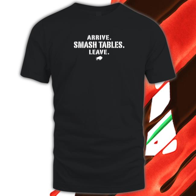 Awesome arrive smash tables leave Buffalo Bills Shirts