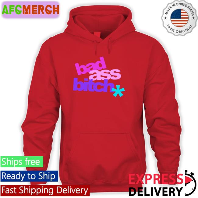Bad Ass Bitch Sweatshirt Justin Bieber Merch