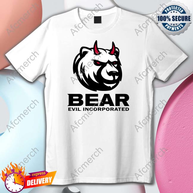 Bad Magic Merch Bear Evil Incorporated Shirts Bear Evil Shirt
