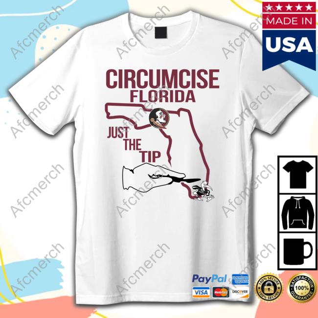 Official No Context College Football Circumcise Florida Just The Tip T-Shirt Florida State Seminoles