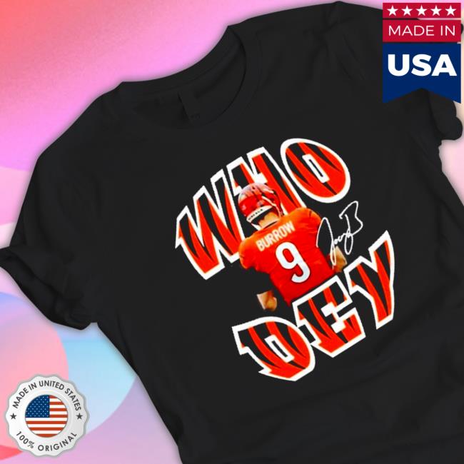 Cincinnati Bengals Joe Burrow Who Dey signature 2022 Shirt