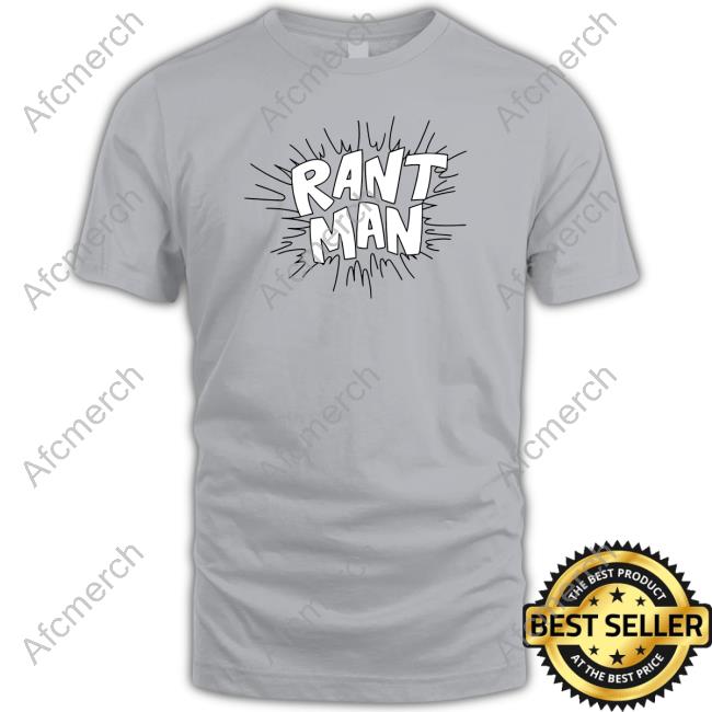 Normal Not Normal Merchandise Rant Man T Shirt Rant Man Hoodie