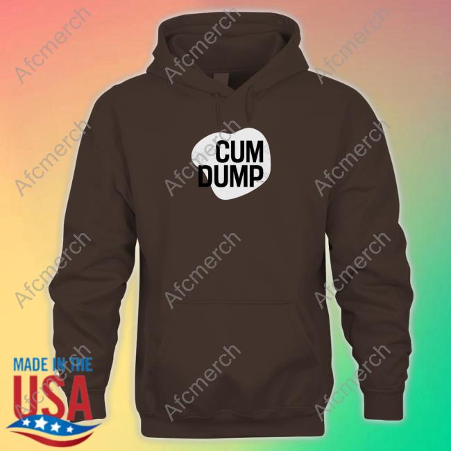 Official Cum Dump Shirt