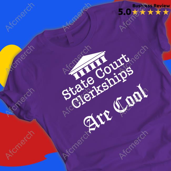 Official Raffi Melkonian State Court Clerkships Are Cool Tee Shirt RMFifthCircuit