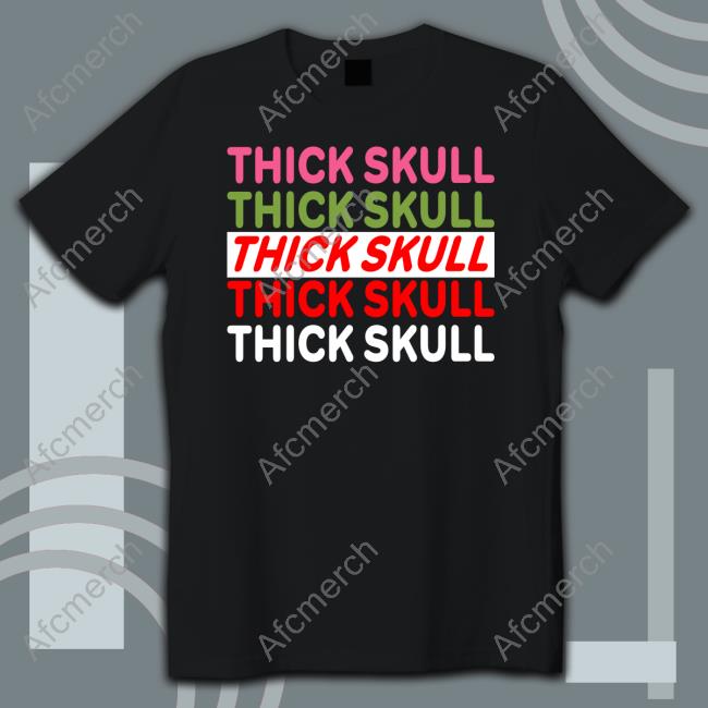 Hayley Wore Thick Skull T-Shirt