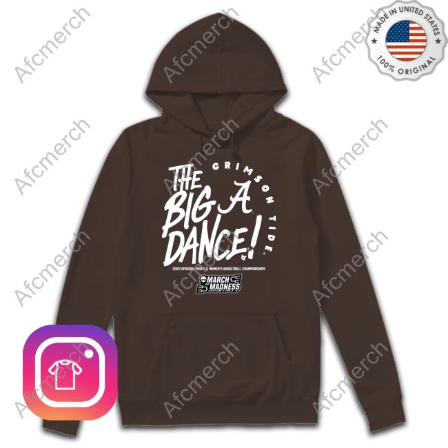 Breakingt Alabama The Big Dance Hoodie