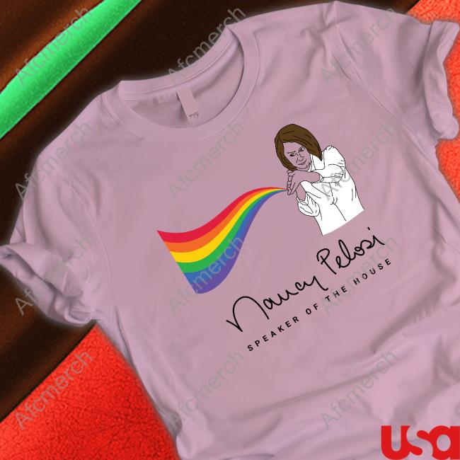 Official Nancy Pelosi Pelosi Pride Rainbow Shirts