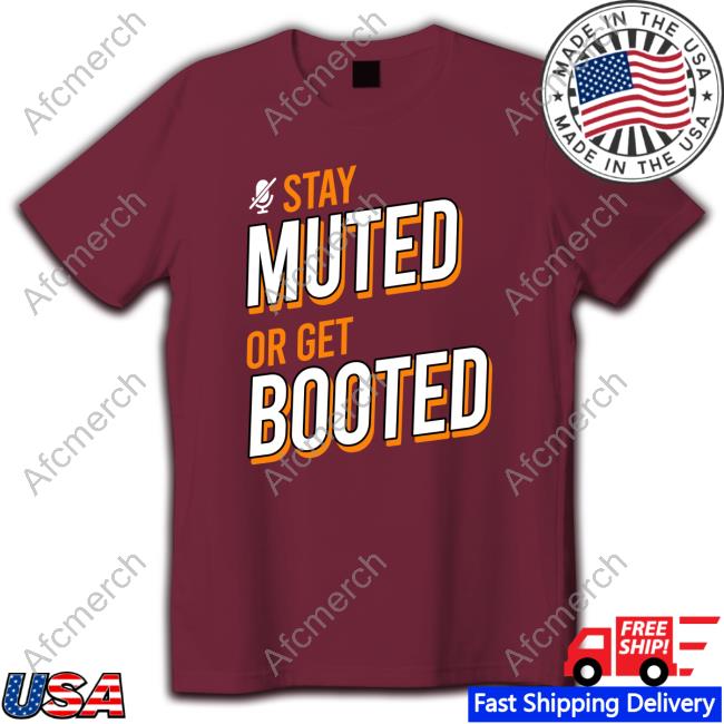 Stay Muted or Get Booted Original Long Sleeve Tee Royal