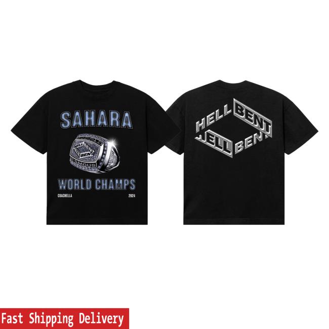 Coachella Merch Store | Sahara World Champs Shirts Coachella Clothing Shop Official Apparel