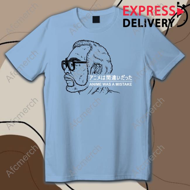 Official The Yetee Merch Anime Was A Mistake Shirts