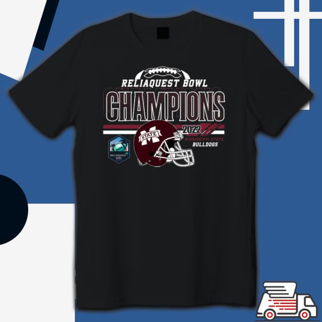 Mississippi State Bulldogs Reliaquest Bowl 2023 Champions Tee Shirt