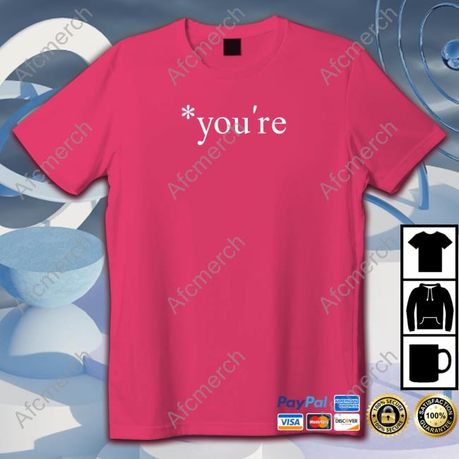 The Hoarse Whisperer You're T Shirt