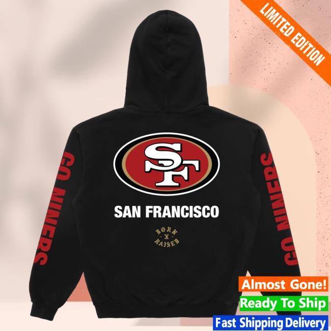 Official Born X Raised Clothing Born X Raised + 49Ers Classic Hooded Sweatshirt: Black NFL 2025 Kickoff