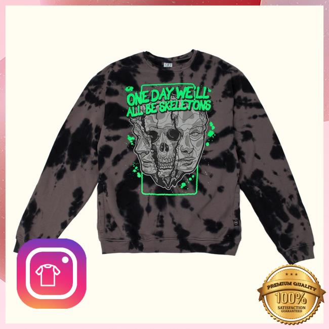 Official Beautiful Bastard Merch One Day We'll All Be Skeletons T Shirts