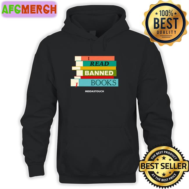 I Read Banned Books Hoodie Meidastouch Merch Meidastouch Meidastouch Merch I Read Banned Books Hoodie